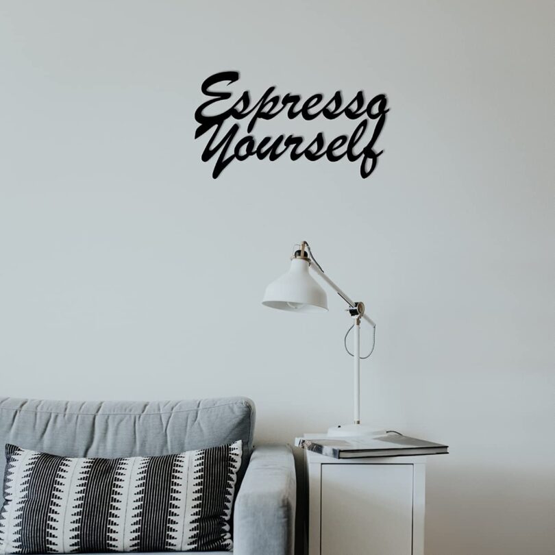 Espresso Yourself Wall Art